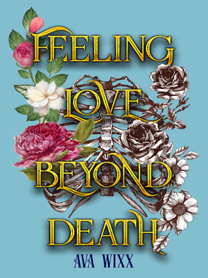 cover image of Feeling Love beyond Death